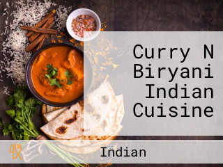 Curry N Biryani Indian Cuisine