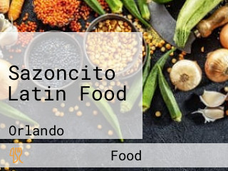 Sazoncito Latin Food