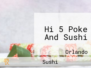 Hi 5 Poke And Sushi