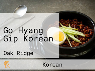 Go Hyang Gip Korean