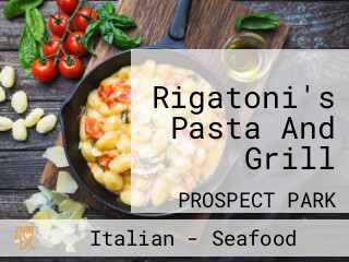 Rigatoni's Pasta And Grill