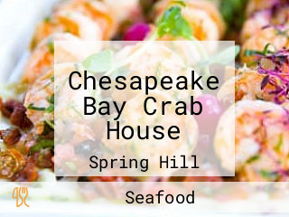 Chesapeake Bay Crab House