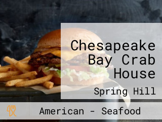 Chesapeake Bay Crab House