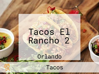 Tacos El Rancho 2