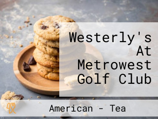 Westerly's At Metrowest Golf Club