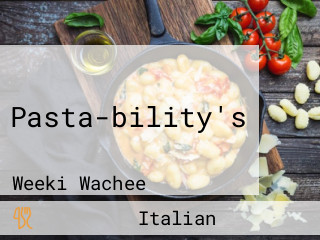 Pasta-bility's