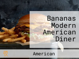 Bananas Modern American Diner