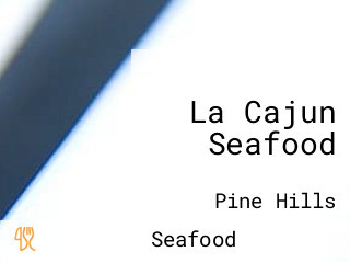 La Cajun Seafood