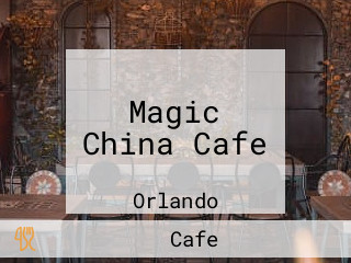 Magic China Cafe