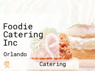 Foodie Catering Inc