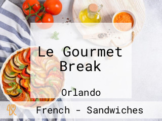 Le Gourmet Break