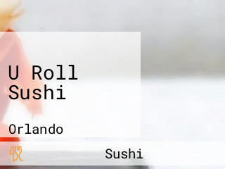 U Roll Sushi