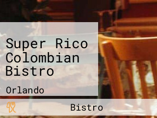 Super Rico Colombian Bistro