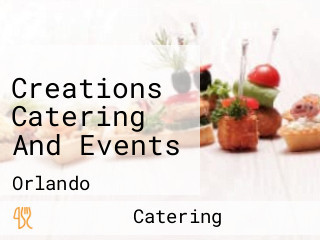 Creations Catering And Events