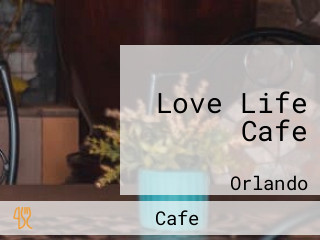 Love Life Cafe