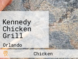 Kennedy Chicken Grill