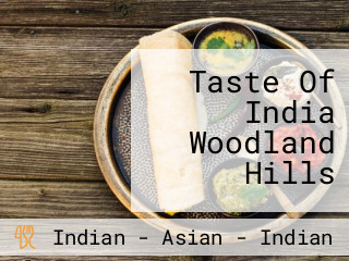 Taste Of India Woodland Hills