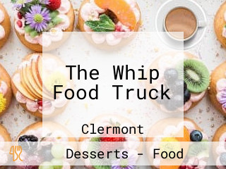 The Whip Food Truck