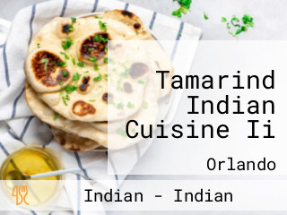 Tamarind Indian Cuisine Ii