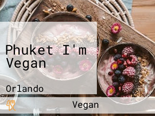 Phuket I'm Vegan