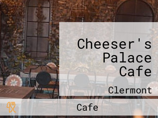 Cheeser's Palace Cafe