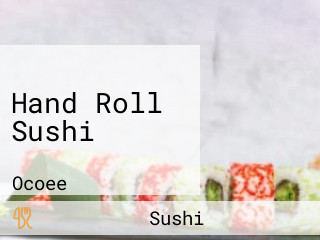 Hand Roll Sushi