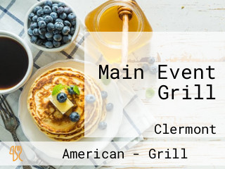 Main Event Grill