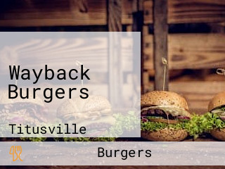 Wayback Burgers