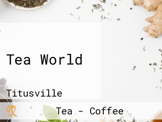 Tea World