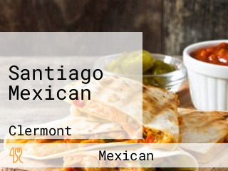 Santiago Mexican