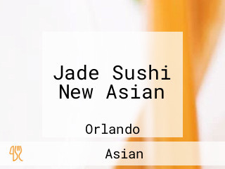 Jade Sushi New Asian