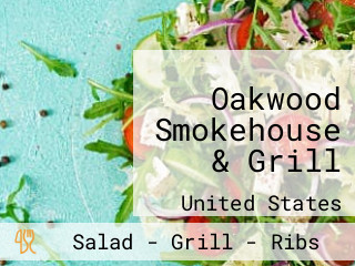 Oakwood Smokehouse & Grill