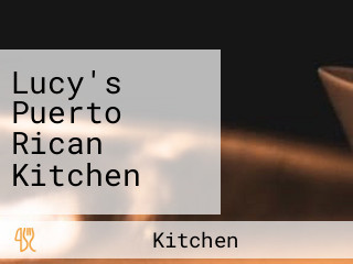 Lucy's Puerto Rican Kitchen