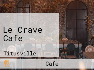 Le Crave Cafe