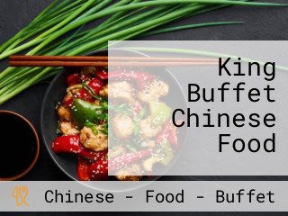 King Buffet Chinese Food