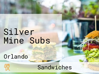 Silver Mine Subs