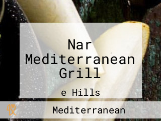 Nar Mediterranean Grill