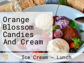 Orange Blossom Candies And Cream