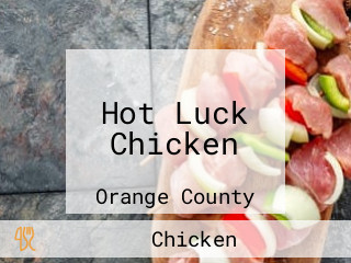 Hot Luck Chicken