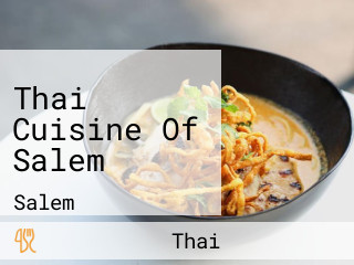 Thai Cuisine Of Salem