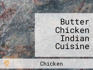 Butter Chicken Indian Cuisine