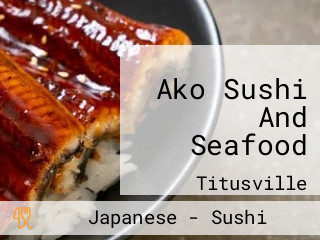 Ako Sushi And Seafood