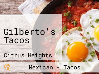 Gilberto's Tacos