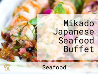 Mikado Japanese Seafood Buffet