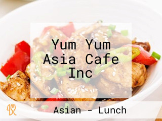 Yum Yum Asia Cafe Inc