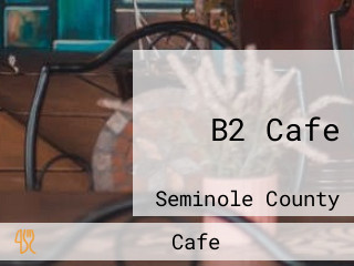 B2 Cafe