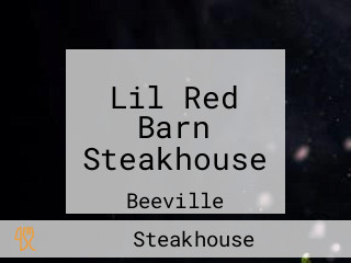 Lil Red Barn Steakhouse