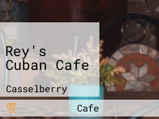 Rey's Cuban Cafe