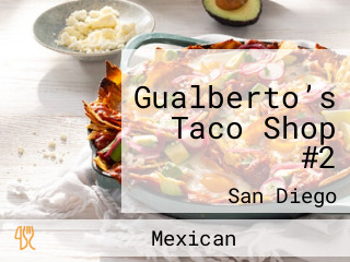 Gualberto’s Taco Shop #2