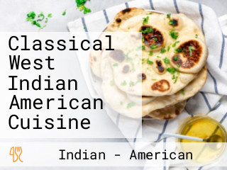 Classical West Indian American Cuisine